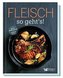 Fleisch - so geht's!
