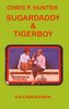 Sugardaddy & Tigerboy