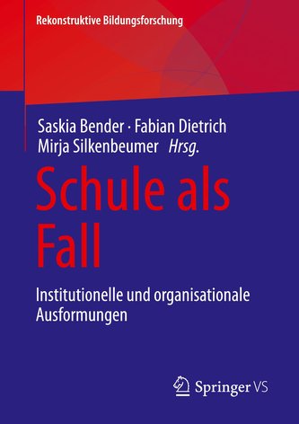 Schule als Fall