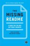 The Missing README