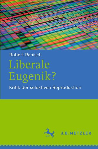Liberale Eugenik?