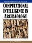 Computational Intelligence in Archaeology