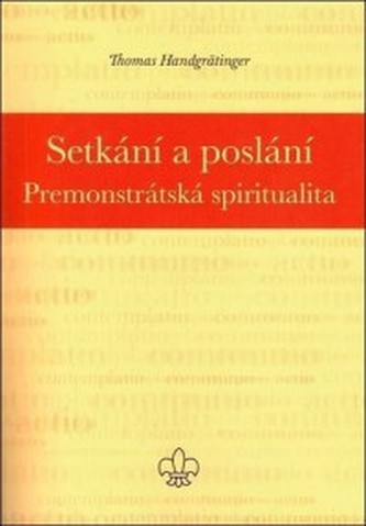 Setkání a poslání