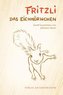 Fritzli, das Eichhörnchen