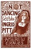 Not Dancing with Ingrid Pitt