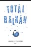 Totál Balkán
