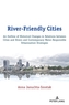 River-Friendly Cities