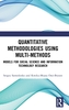 Quantitative Methodologies using Multi-Methods
