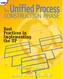 The Unified Process Construction Phase