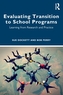 Evaluating Transition to School Programs