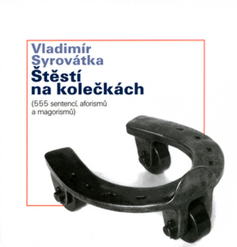 Štěstí na kolečkách