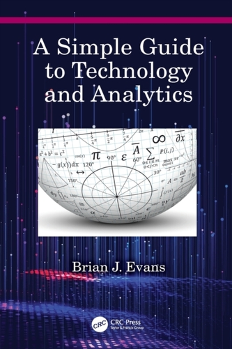 A Simple Guide to Technology and Analytics