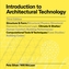 Introduction to Architectural Technology Third Edition