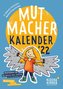 Mutmacher-Kalender 2022