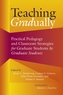 Teaching Gradually