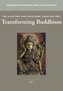 Transforming Buddhism