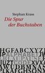 Die Spur der Buchstaben