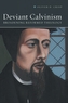 Deviant Calvinism