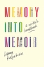 Memory into Memoir