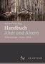 Handbuch Alter und Altern
