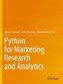 Python for Marketing Research and Analytics