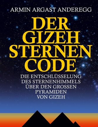 Der Gizeh Sternen Code