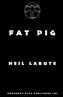 Fat Pig