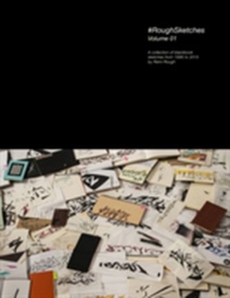 #Rough Sketches