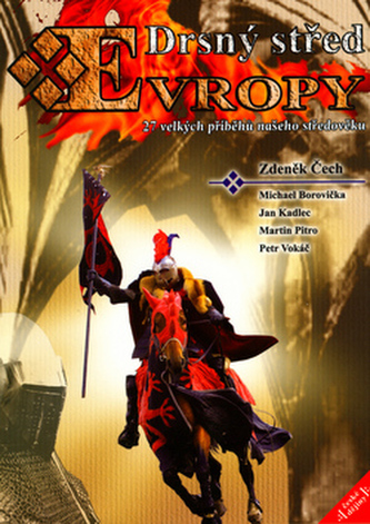 Drsný střed Evropy I.