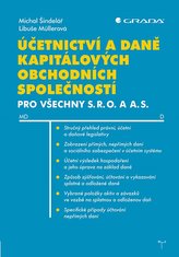 Účetnictví a daně kapitálových obchodních společností pro všechny s. r. o. a a. s.