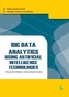 BIG DATA ANALYTICS USING ARTIFICIAL INTE