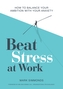Beat Stress at Work