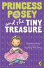 Princess Posey and the Tiny Treasure