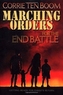 MARCHING ORDERS FOR END BATTLE