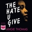The Hate U Give