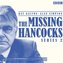 The Missing Hancocks Series 2
