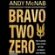Bravo Two Zero - 20th Anniversary Edition