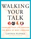 Walking Your Talk