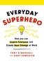 Everyday Superhero