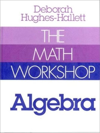 The Math Workshop: Algebra