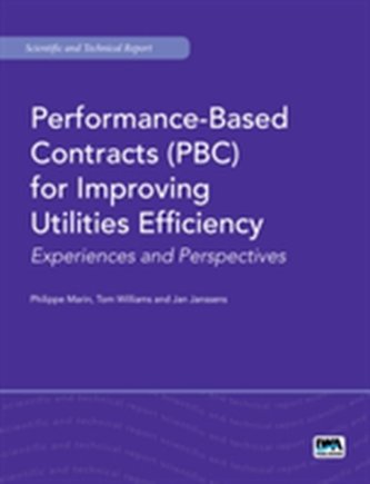 Performance-Based Contracts (PBC) for Improving Utilities Efficiency