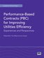 Performance-Based Contracts (PBC) for Improving Utilities Efficiency