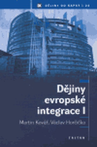 Dějiny evropské integrace I.