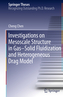 Investigations on Mesoscale Structure in Gas-Solid Fluidization and Heterogeneous Drag Model