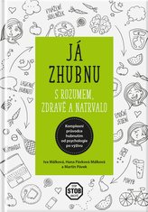 Já zhubnu - s rozumem, zdravě a natrvalo, 2. aktual. vyd.