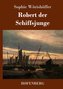 Robert der Schiffsjunge