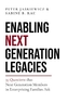 Enabling Next Generation Legacies