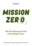MISSION ZERO