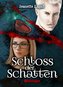 Schloss der Schatten