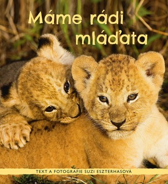 Máme rádi mláďata